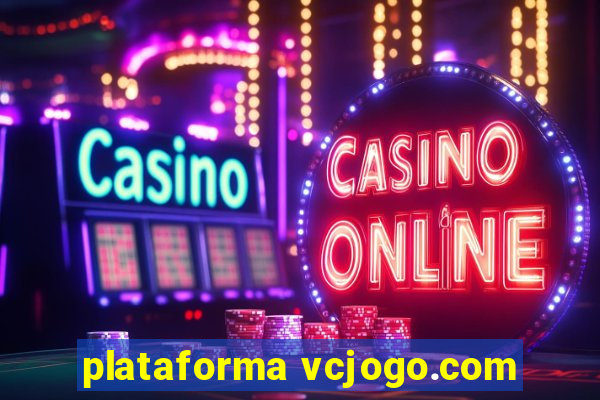 plataforma vcjogo.com